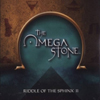The Omega Stone: Sequel to the Riddle of the Sphinx 2